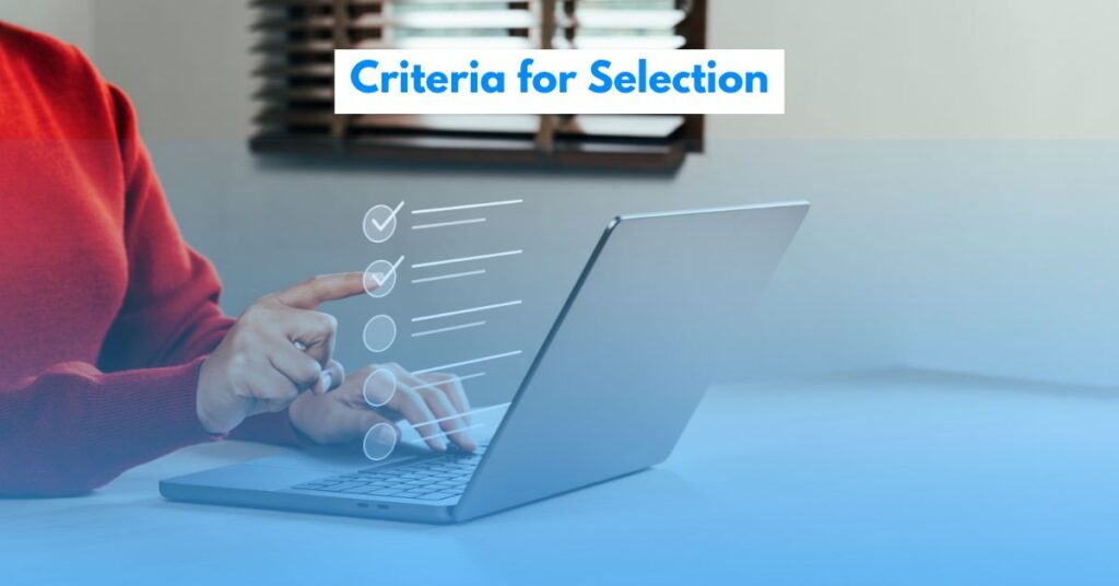 Criteria for Selection