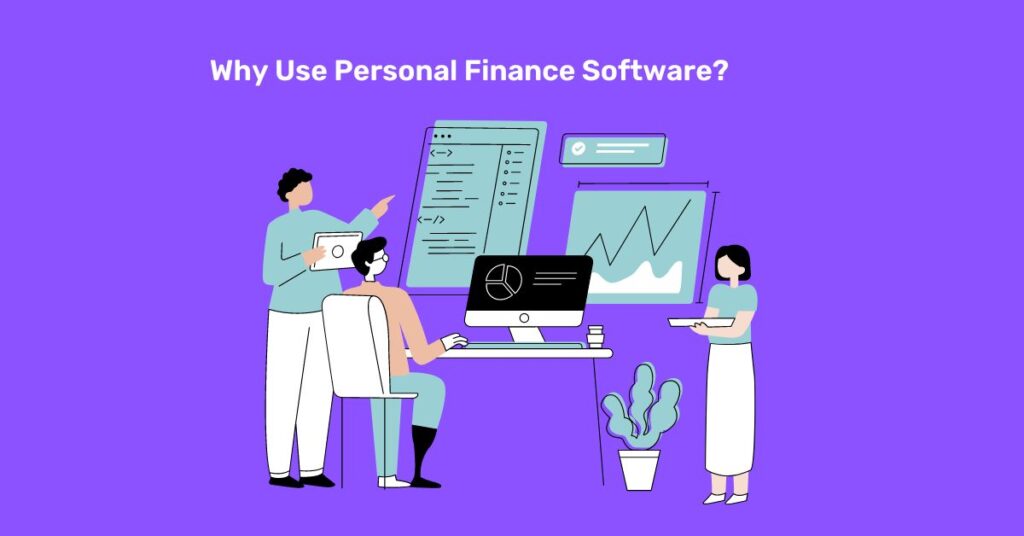 Why Use Personal Finance Software?